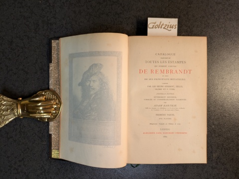 Gersaint, Helle, Glomy, Yver Catalogue raisonne de toutes les estampes qui forment l'oeuvre de Rembrandt et ceux de ses principaux imitateurs. Composé par les sieurs Gersaint, Helle, Glomy et P. Yver. Nouvelle edition. Entièrement refondue, corrigée et augmentée par Adam Bartsch.