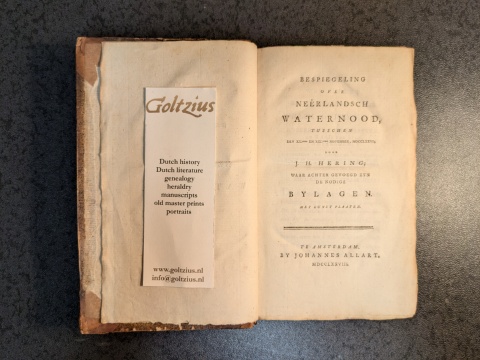 Hering, J.H. Bespiegeling over Neerlandsch Waternood tusschen den 21 en 22 November 1776. Amsterdam, Allart, 1778.