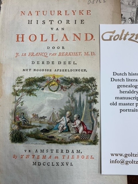 MEER, NOACH VAN DER (1741-1822), Natuurlyke historie van Holland.