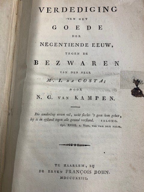 KAMPEN, N.G. VAN, Verdediging van het goede der negentiende eeuw, tegen de bezwaren van den heer mr. I. da Costa / door N.G. van Kampen.