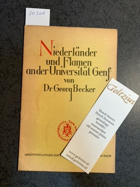 BECKER, G., Niederlander und Flamen an der Universitat Genf.