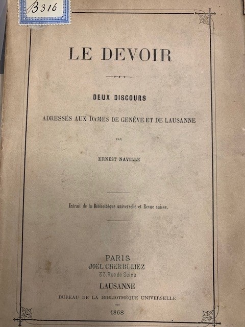 NAVILLE, E., Le Devoir. Deux discours adresses aux dames de geneve et de Lausanne.