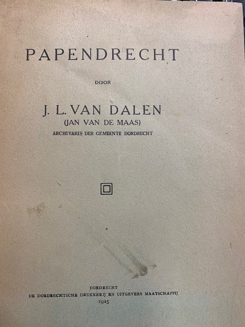 DALEN, J.L. VAN, Papendrecht door J.L. van Dalen (Jan van de Maas).