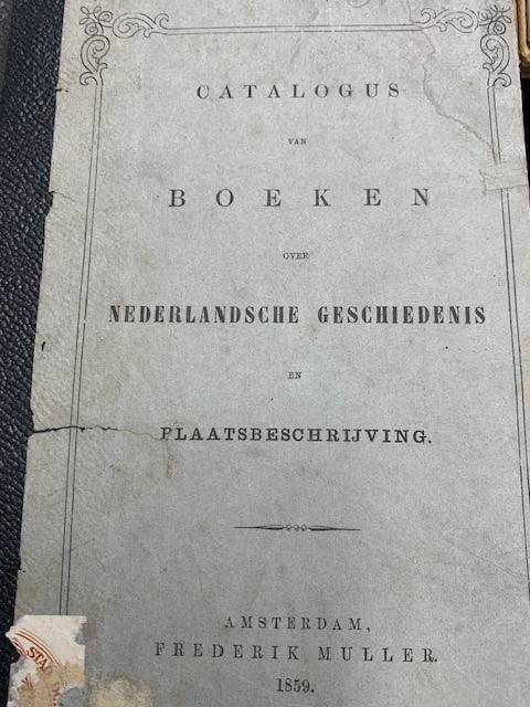 MULLER, F.,, Catalogus van boeken over Nederlandse geschiedenis en plaatsbeschrijving
