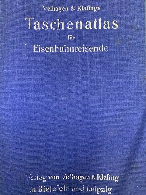 Taschenatlas für Eisenbahnreisende: mit erläuterndem Text und einem Ortsverzeichnis. hrsg. von Ernst Ambrosius und Karl Tänzler