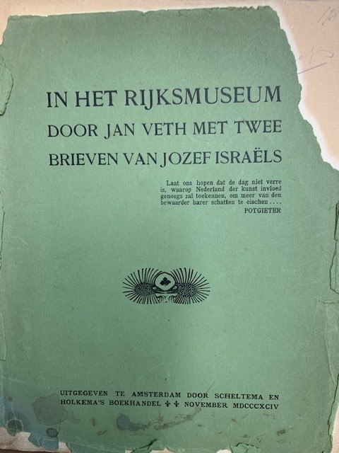 VETH, J., In het Rijksmuseum door Jan Veth met twee brieven van Jozef Israels.