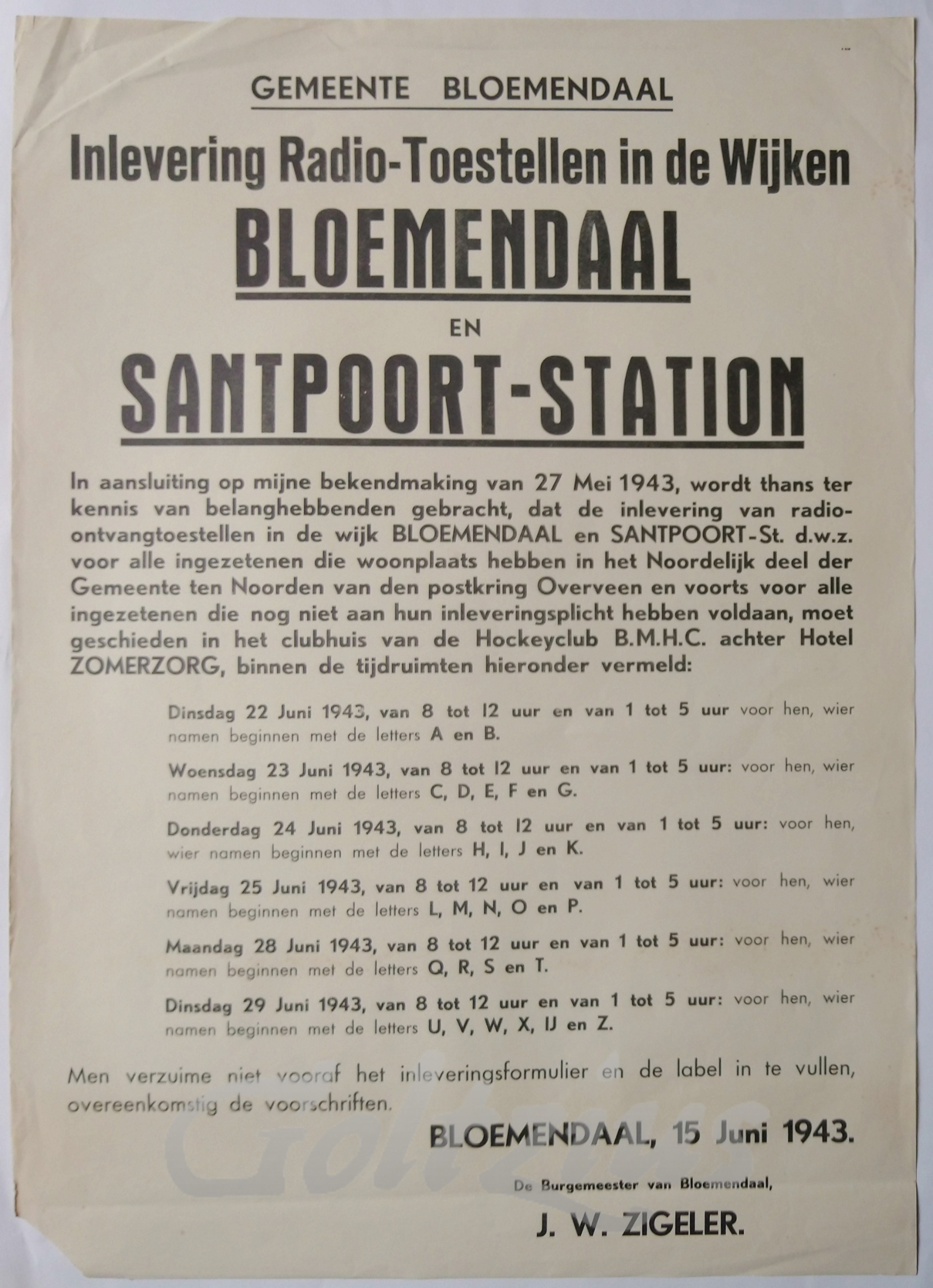 ANONYMOUS, Poster announcing the gathering of radio sets during World War II. InIevering Radio-Toestellen in de wijken Bloemendaal en Santpoort-Station.