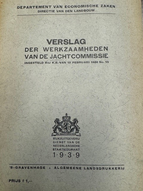 Verslag der werkzaamheden van de jachtcommissie ingesteld (...) 1924.