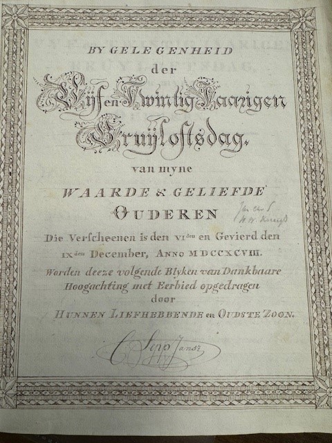 Bij gelegenheid der Vijf en Twintigjaarigen Bruijloftsdag van mijne waarde & geliefde Ouderen die Verscheenen is den viden en Gevierd den ixden December 1798 (...) C. Sepp Jansz.