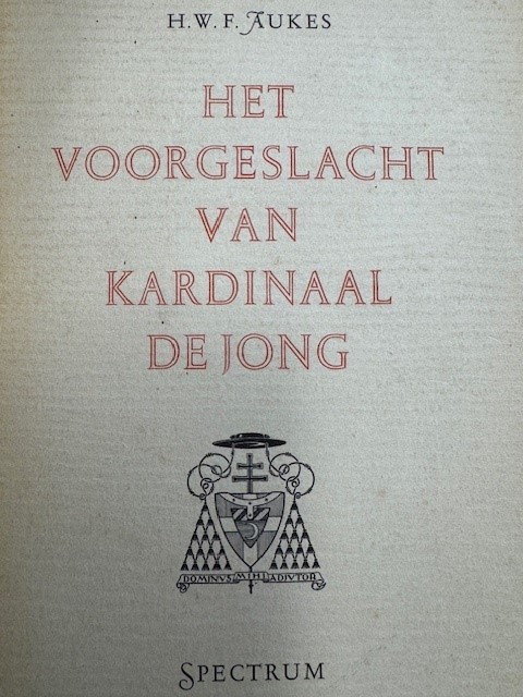 AUKES, H.W.F., Het voorgeslacht van Kardinaal De Jong., Paapse diaspora van Ameland en Leeuwarden.