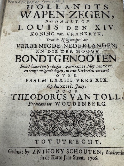 Hollandts wapen-zegen, behaalt op Louis den XIV. koning van Vrankryk, door de krijgsmagten der Vereenigde Nederlanden, en die der ... bondtgenooten, in de vlakte van Judoigne, op den xxiii. May 1706