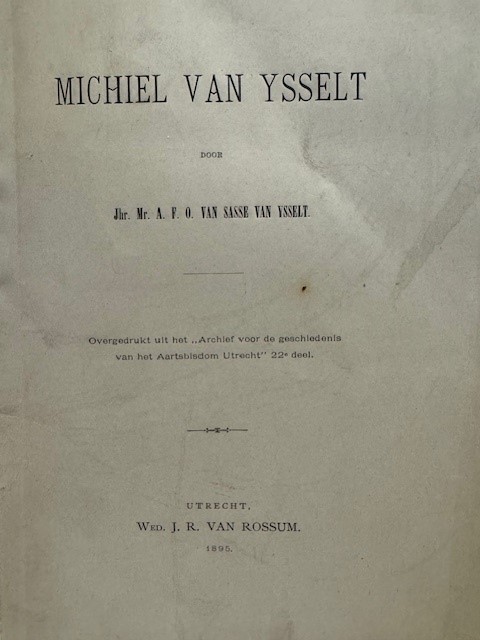 SASSE VAN YSSELT, A.F.O. VAN, Michiel van Ysselt